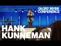 Hank Kunneman Glory River Conference