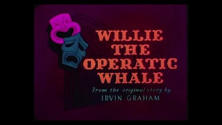 A Walt Disney Cartoon Willie The Operatic Whale 1946 1954 Reissue Titles  A Walt Disney Cartoon Willie The Operatic Whale 1946 1954 Reissue Titles