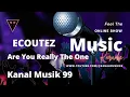 Download Lagu Ecoutez - Are You Really The One (Karaoke)