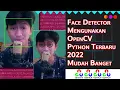 EASY Latest OpenCV Python Face Detection 2022