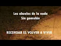 Sin Gamulán - Los Abuelos de La Nada