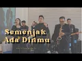 Download Lagu SEMENJAK ADA DIRIMU - Hivi ft Yovie Widianto || WEDDING GIGS