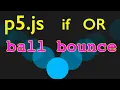 p5 js bouncing ball