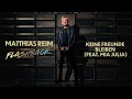 Matthias Reim - Keine Freunde bleiben feat. Mia Julia (Offizielles Audio Video)