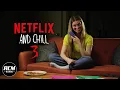 Netflix and Chill 3 Short Horror Film