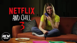 netflix and chill 3 short horror film
