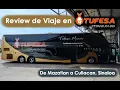 Two Services ONE BUS TUFESA Titanium Double Decker Review from Mazatlan to Culiacan Sinaloa