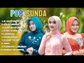 Lagu KUMPULAN LAGU POP SUNDA GASENTRA TERBARU