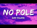 Don Toliver - No Pole (Lyrics)