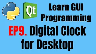 GUI Programming EP9 Digital Clock with PyQt5 Python