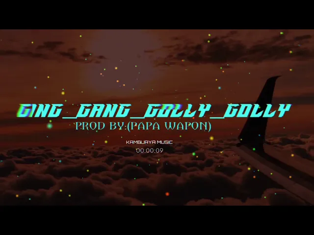 Download MP3 LAGU_ACARA_GING_GANG_GOLLY_GOLLY_ Prod By:(Papa Wapon)