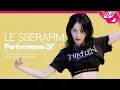 Download Lagu [Performance37] LE SSERAFIM(르세라핌) '이브, 프시케 그리고 푸른 수염의 아내' (4K)