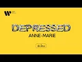 Download Lagu [Sub Thai] DEPRESSED - Anne-Marie