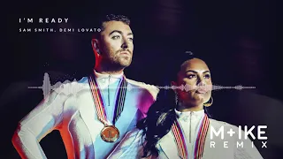 sam smith demi lovato i m ready m ike remix 