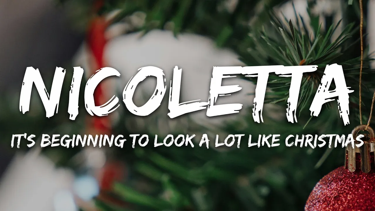 Nicoletta - It's Beginning To Look A Lot Like Christmas (Lyrics) Nicoletta - It's Beginning To Look A Lot Like Christmas (Lyrics)