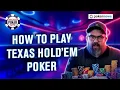 How to Play Texas Hold em Poker Rules Betting Rounds Bluffing Basics