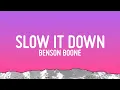 Download Lagu Benson Boone - Slow It Down (Lyrics)