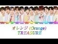 Download Lagu TREASURE (トレジャー) - Orange -Japanese Ver.- (オレンジ) {Color Coded Lyrics}