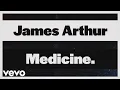 Download Lagu James Arthur - Medicine (Lyric Video)