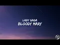Download Lagu Lady Gaga - Bloody Mary (Sped Up/Nightcore) [Lyrics] \