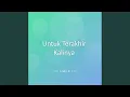 Download Lagu Untuk Terakhir Kalinya