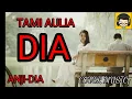 Download Lagu Tami AULIA|| Dia- Anji (Cover lagu)