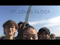 st louis vlog 2018