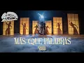 MÁS QUE PALABRAS - GRUPO NICHE