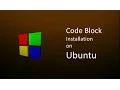 How to install Code Block on Ubuntu Operating System