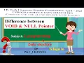 1 d Difference between void null pointer