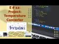 E Project Temperature Converter using if statement in Python