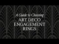 A Guide To Choosing Vintage Antique Art Deco Engagement Rings - 1stdibs