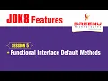 JDK8 Functional Interface Default Methods Session 5 By Mr Sreenivas