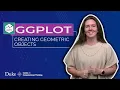 Creating Geometric Objects Using GGPlot in R