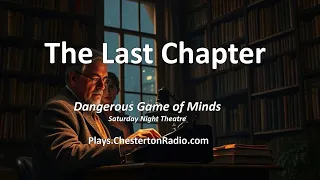 The Last Chapter | BBC Saturday Night Theatre | Vintage Psychological Radio Drama