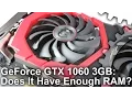 Nvidia GTX 1060 3GB Review Does It Have Enough VRAM