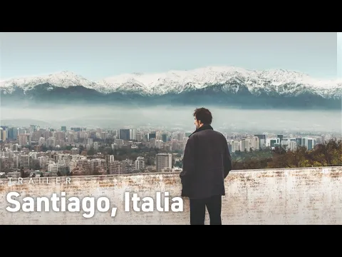 Santiago, Italia | Trailer