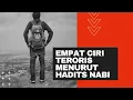 Download Lagu Empat Ciri Teroris: Ternyata Nabi Sudah Mengabarkan kepada Umat Islam Teroris Milenial