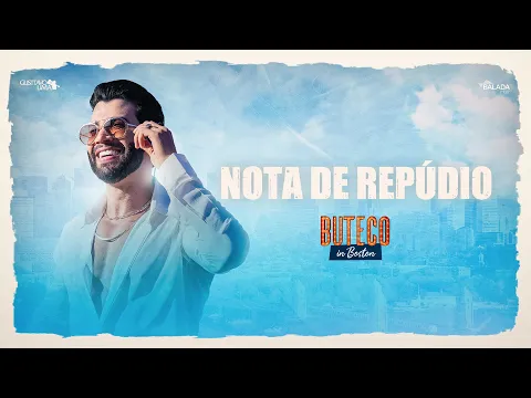 Download MP3 Gusttavo Lima - Nota de Repúdio (Buteco in Boston)