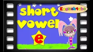 Short Vowel Letter e English4abc Phonics song