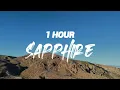 Ed Sheeran - Sapphire ft. Arijit Singh [ 1 HOUR ]