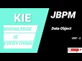 jBPM Data Object jBPM Tutorial External Data Object As Maven Dependency Unit 2 KIE TUTORIALS