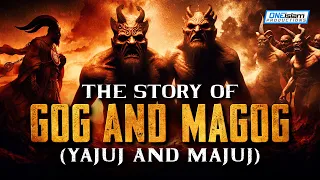 the story of gog and magog yajuj and majuj 