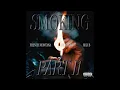 French Montana, Max B, Rick Ross - Smoking Pt. 2 (SLOWED + REVERB)