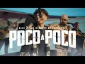 Download Lagu Xavi, Los Dareyes De La Sierra - Poco a Poco (Official Video)