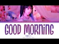Download Lagu [최예나] YENA ( GOOD MORNING ) EASY LYRICS COLOUR CODED LYRICS