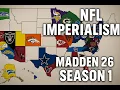 NFL Imperialism on Madden 26 Season 1