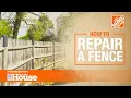 How To Repair a Fence The Home Depot with thisoldhouse