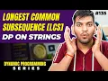 Lecture 135 Longest Common Subsequence DP on Strings