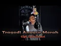 Download Lagu TRAGEDI ANGGUR MERAH - COVER BY FIKRAM COWBOY X COVERPEDIA